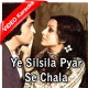 Ye Silsila Pyar Se Chala - Mp3 + VIDEO Karaoke - Asha Bhosle - Zehreela Insaan 1961