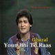 Youn Bhi To Raas - Ghazal - Karaoke Mp3 - Asad Amanat Ali