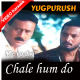 Chale hum do jan sair ko chale - Mp3 + VIDEO Karaoke - Kumar Sanu - Yugpurush 1998