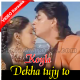 Dekha Tujhe To Jeene Lage Hum - Mp3 + VIDEO Karaoke - Koyla - 1997 - Kumar Sanu