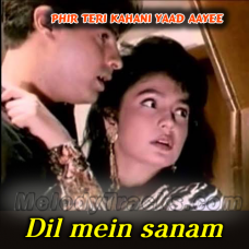 Dil Mein Sanam Ki Soorat - Karaoke Mp3 - Phir Teri Kahani Yaad Aaye - 1993 - Kumar Sanu