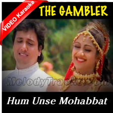 Hum Unse Mohabbat Karke - Mp3 + VIDEO Karaoke - Gambler - 1995 - Kumar Sanu