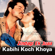 Kabhi Kuch Khoya Kabhi Kuch Paya - Karaoke Mp3 - Zindagi Ek Juaa - 1992 - Kumar Sanu