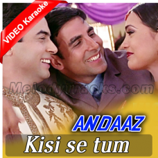 Kisi Se Tum Pyar Karo - Mp3 + VIDEO Karaoke - Andaaz - 2003 - Kumar Sanu