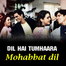 Mohabbat Dil Ka Sakoon Hai - Karaoke Mp3 - Dil Hai Tumhaara - 2002 - Kumar Sanu