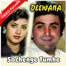 Sochenge Tumhe Pyar - Mp3 + VIDEO Karaoke - Deewana - 1992 - Kumar Sanu