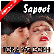 Tera Ye Dekh Ke Chehra - Mp3 + VIDEO Karaoke - Sapoot - 1996 - Kumar Sanu