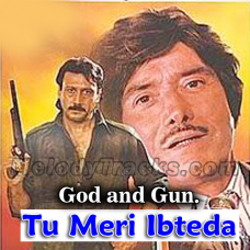 Tu Meri Ibteda Hai - Karaoke Mp3 - God And Gun - 1995 - Kumar Sanu