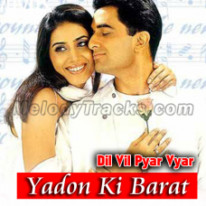 Yadon Ki Barat Nikli Hai - Karaoke Mp3 - Kumar Sanu - Dil vil pyar vyar - 2002