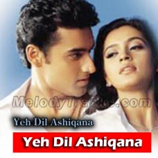 Yeh Dil Ashiqana - Karaoke Mp3 - Yeh Dil Aashiqanaa - 2002 - Kumar Sanu