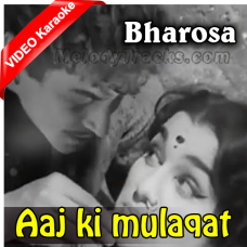 Aaj ki mulaqat bas itni - Mp3 + VIDEO Karaoke - Mahendra Kapoor - Bharosa 1963