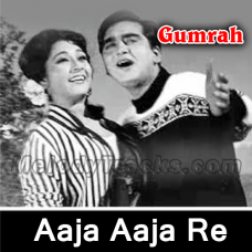 Aaja Aaja Re Tujhko - Karaoke Mp3 - Mahendra Kapoor - Gumrah 1963