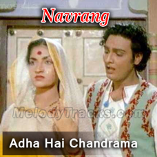 Adha hai chandrama - Karaoke Mp3 - Mahendra Kapoor - Navrang