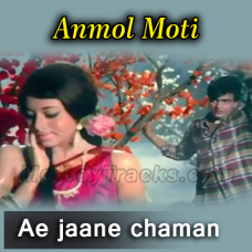 Ae jaane chaman - Karaoke Mp3 - Mahendra Kapoor - Anmol Moti 1969