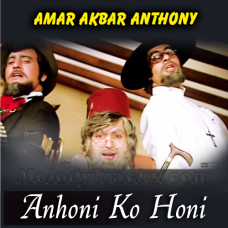 Anhoni Ko Honi Karde - Karaoke Mp3 - Mahendra Kapoor - Amar Akbar Anthony