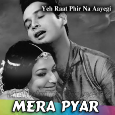 Mera pyar wo hai - Karaoke Mp3 - Mahendra Kapoor - Ye raat phir na aayegi