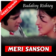 Meri Sanson Ko Jo Meheka - Mp3 + VIDEO Karaoke - Mahendra Kapoor - Badaltey Rishtey 1978