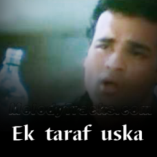 Ek Taraf Uska Ghar - Karaoke Mp3 - Punkaj Udhas - 1999