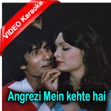 Angrezi Mein kehte hain ke - Mp3 + VIDEO Karaoke - Kishore - Lata Mangeshkar