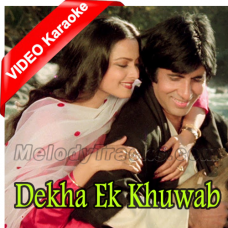 Dekha Ek Khuwab - Mp3 + VIDEO Karaoke - Kishore Kumar - Lata