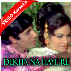 Dekha na hai re - Mp3 + VIDEO Karaoke - Kishore Kumar