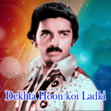 Dekhta hoon Koi Ladki Haseen - Karaoke Mp3 - Sanam Teri Kasam - Kishore Kumar