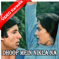 Dhoop mein nikla na karo - Mp3 + VIDEO Karaoke - Kishore Kumar - Asha