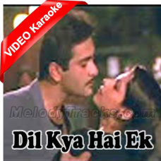 Dil Kya Hai Ek Sheesha Hai - Mp3 + VIDEO Karaoke - Kishore Kumar
