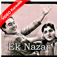 Ek nazar - Mp3 + VIDEO Karaoke - Kishore Kumar