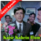 Kaise kahein hum pyar ne - Mp3 + VIDEO Karaoke - Version 2 - Kishore Kumar - Sharmeeli 1971