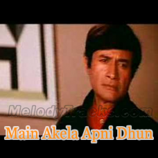 Main akela apni dhun mein - Karaoke Mp3 - Kishore Kumar - mann pasand
