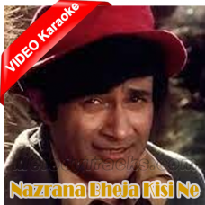 Nazrana bheja kisi ne - Mp3 + VIDEO Karaoke - Kishore Kumar