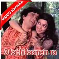 O Kabhi Kasmein Na Tode - Mp3 + VIDEO Karaoke - Kishore - Lata 