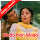 Wada Haan Wada - Mp3 + VIDEO Karaoke - The Burning Train - 1980 - Kishore Kumar, Asha