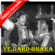 Ye Dard Bhara Afsana - Mp3 + VIDEO Karaoke - Shriman Funtoosh - 1965 - Kishore Kumar