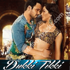 Dukki Tikki - Karaoke Mp3 - Raja Natawrlal - Mika Singh