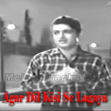 Agar dil kisi se lagaya na hota - Karaoke Mp3 - Bada aadmi (1961) - Rafi