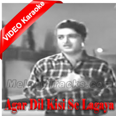 Agar dil kisi se lagaya na hota - Mp3 + VIDEO Karaoke - Bada aadmi (1961) - Rafi