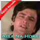 Aisa na hoke in wadiyon mein - Mp3 + VIDEO Karaoke - Aakhri Dao (1975) - Rafi