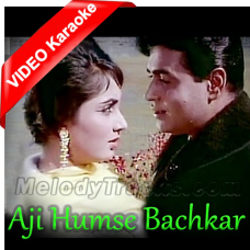 Aji humse bachkar - Mp3 + VIDEO Karaoke - Arzoo (1965) - Rafi