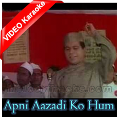 Apni aazadi ko hum - Mp3 + VIDEO Karaoke - Leader (1964) - Rafi