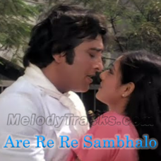 Are re re sambhalo - Karaoke Mp3 - Khuda Kasam (1981) - Rafi