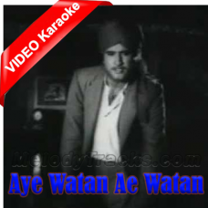 Aye Watan Ae Watan - Mp3 + VIDEO Karaoke - Shaheed (1965) - Rafi