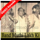 Band Muthi Lakh Ki - Mp3 + VIDEO Karaoke - Chalti Ka Naam Zindagi - Rafi
