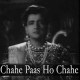 Chahe Paas Ho Chahe Door Ho - Karaoke Mp3 - Samrat Chandragupta - Rafi