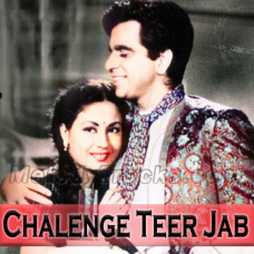 Chalenge Teer Jab Dil Par Karaoke