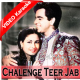 Chalenge Teer Jab Dil Par - Mp3 + VIDEO Karaoke - Kohinoor - Rafi