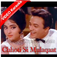 Chhoti Si Mulaqaat Pyaar - Mp3 + VIDEO Karaoke - Chhoti Si Mulaqaat 1967 - Rafi