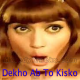 Dekho Ab To Kisko Nahin Hai Khabar - Karaoke Mp3 - Janwar - 1965 - Rafi