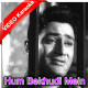 Hum Bekhudi Mein - Mp3 + VIDEO Karaoke - Kala Pani 1958 - Rafi